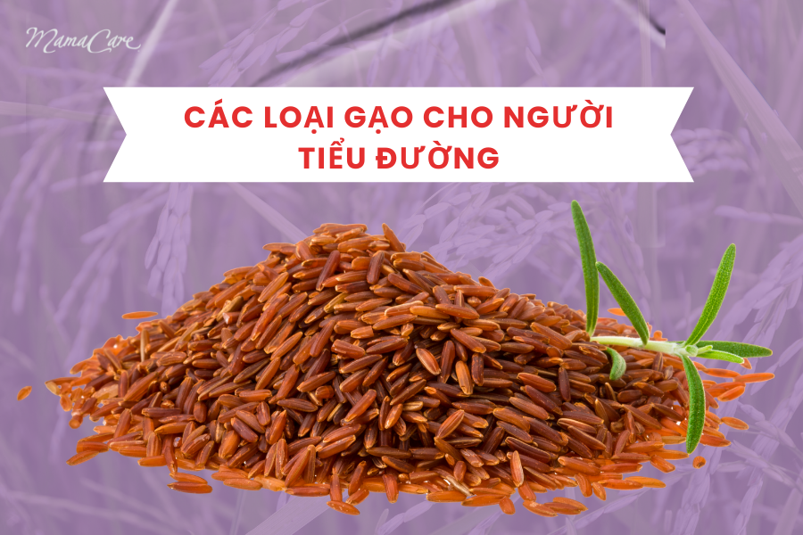 Cần lựa chọn đúng loại gạo để kiểm soát đường huyết